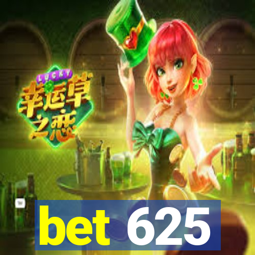 bet 625